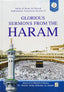 Glorious Sermons from The Haram