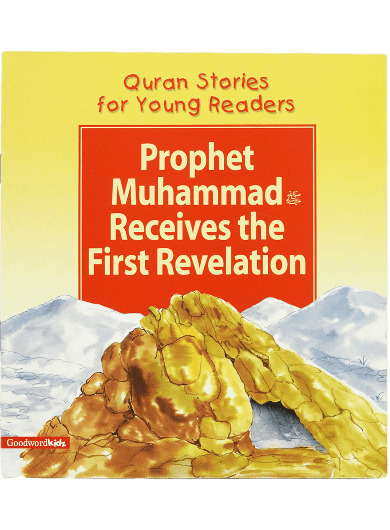 The Prophet PBUH Receives the First Revelation