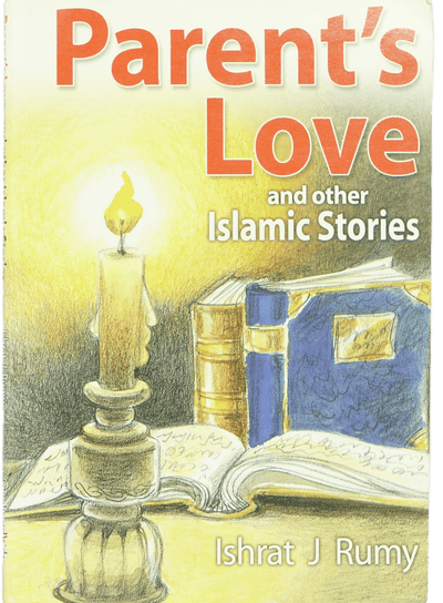 Parent's Love by Ishrat J Rummy