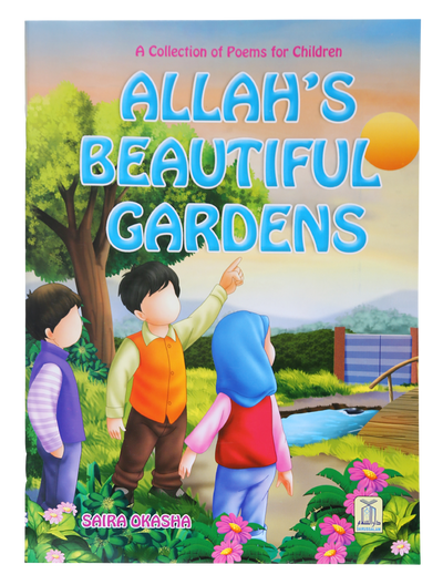 Allah’s Beautiful Gardens by Saira Okasha