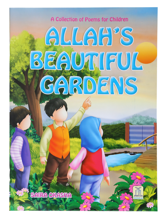 Allah’s Beautiful Gardens