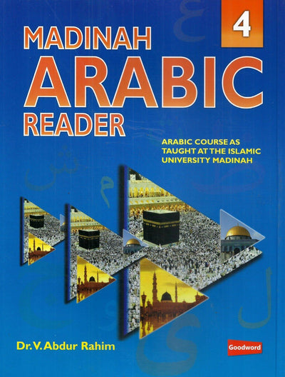 Madinah Arabic Reader 4 by Dr. V. Abdu Raheem