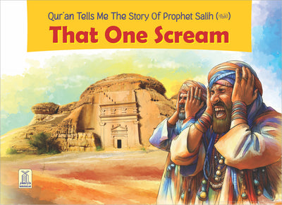 Quran tells me The Story of Prophet Salih A.S. - That One Scream by Darussalam