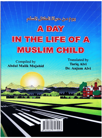 A Day in the Life of a Muslim Child by Abdul Malik Mujahid