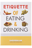 Etiquette of Eating and Drinking