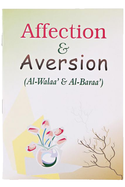 Affection and Aversion by Darussalam Research Center
