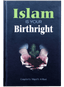 Islam is Your Birth Right