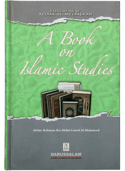A Book on Islamic Studies by Abdur Rehman ibn Abdul Lateef Al Mahmood