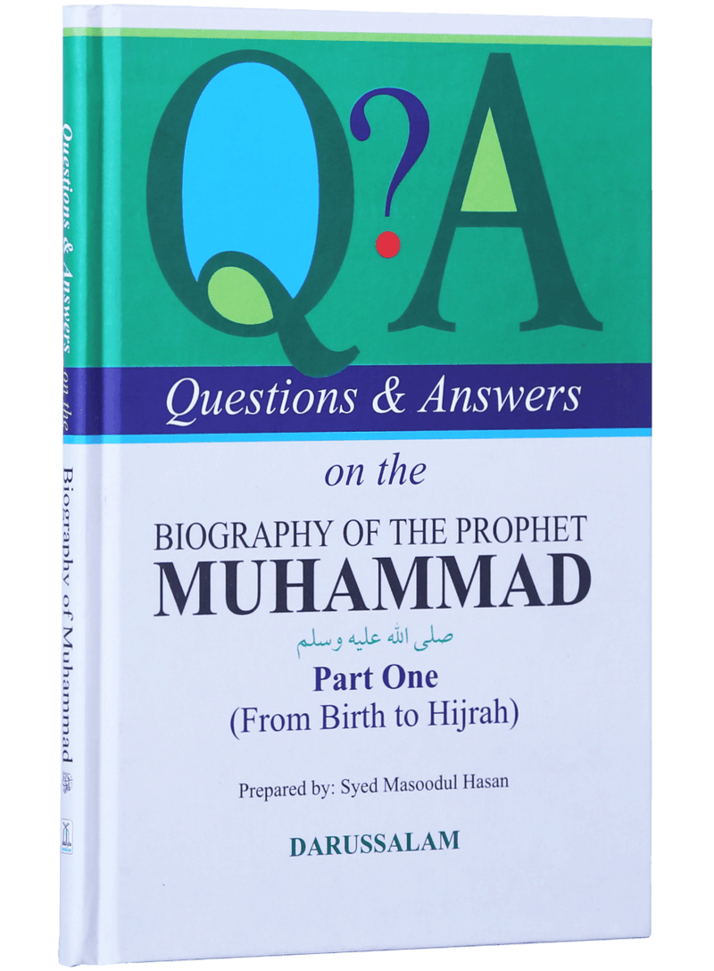 Questions & Answers on the Biography of Muhammad (PBUH) (2 vol)