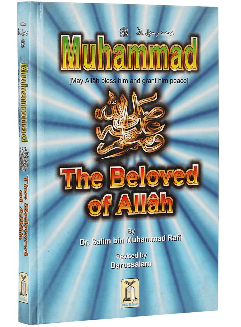 Muhammad The Beloved of Allah