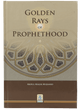 Golden Rays of ProphetHood