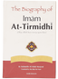 The Biography of Imam At-Tirmidhi