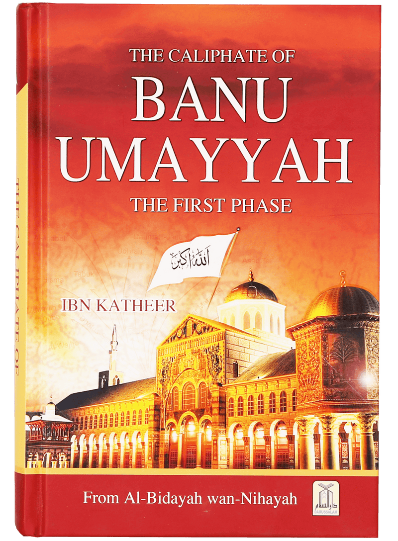 The Caliphate of Banu Umayyah (The First Phase)