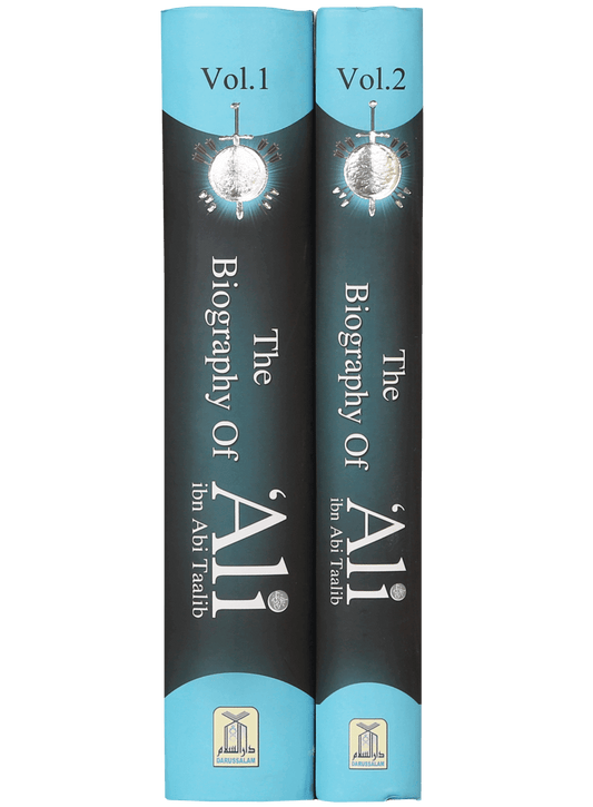 The Biography of Ali Ibn Abi Talib - R.A (2 Vol. Set)