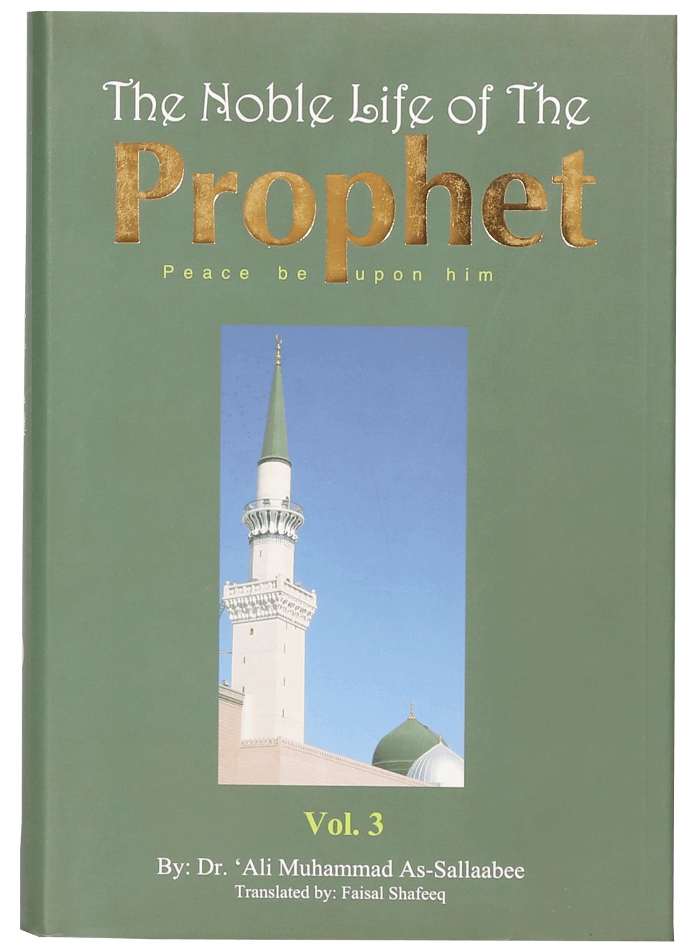 The Noble Life Of The Prophet (PBUH) 3 Vols