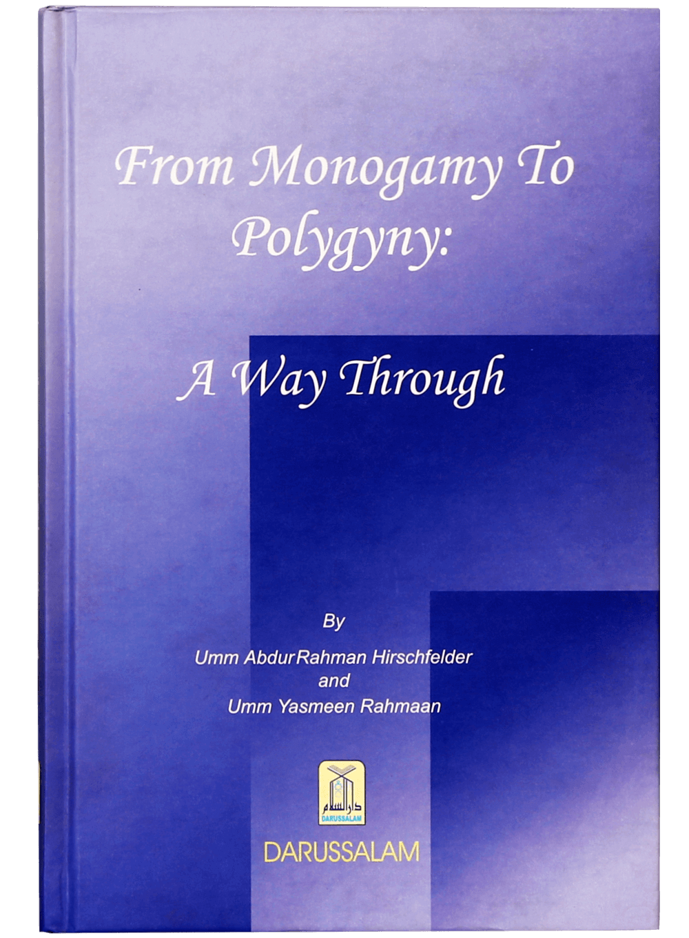 From Monogamy to Polygyny