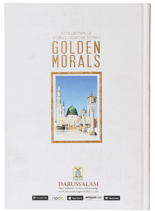 A Collection of Stories from the Seerah Golden Morals