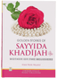 Golden Stories of Sayyida Khadijah (R.A)