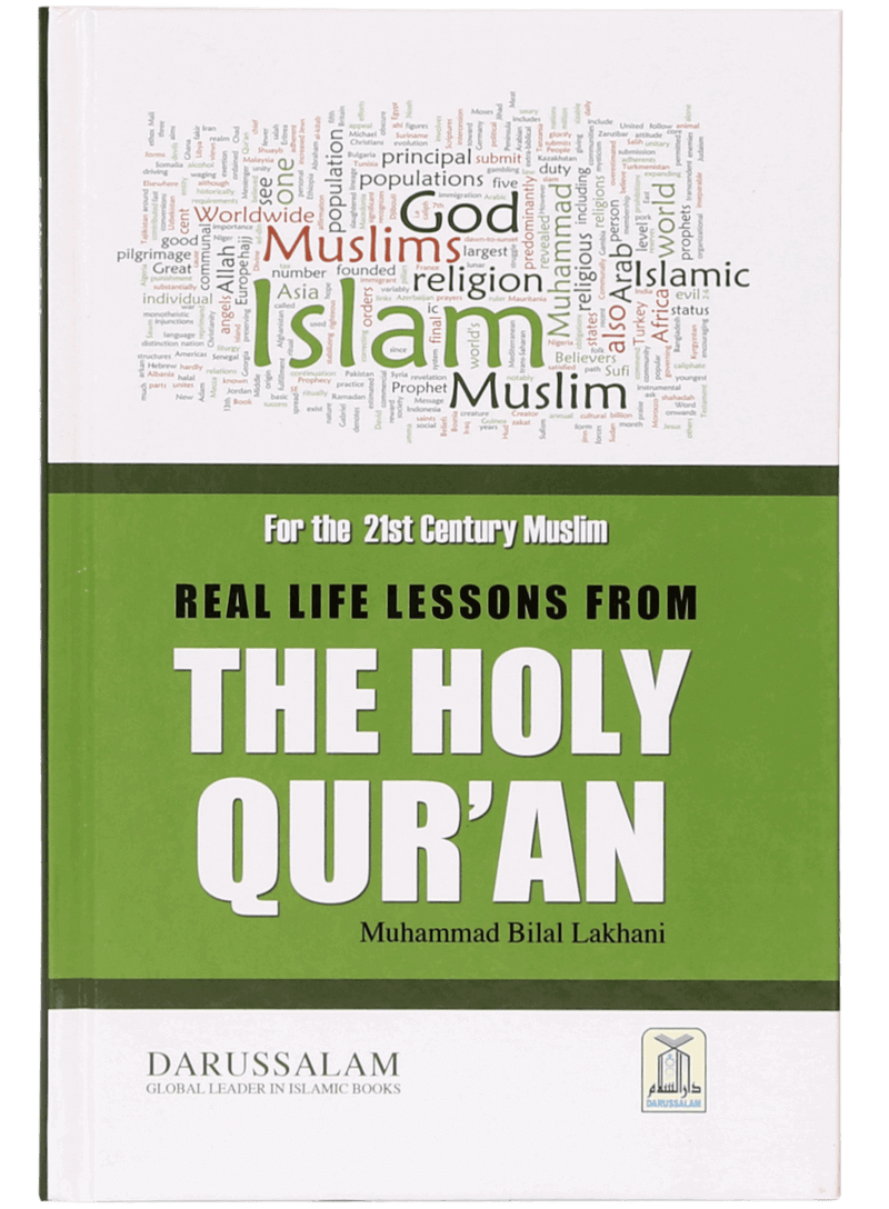 Real life Lessons from the Holy Quran