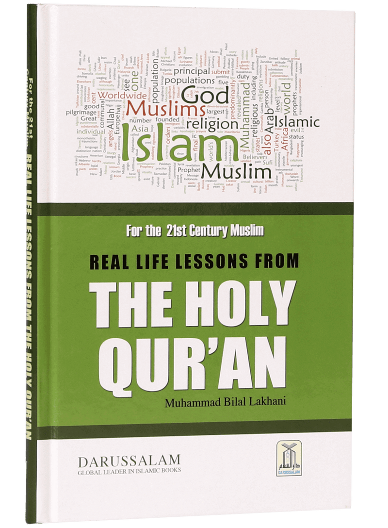 Real life Lessons from the Holy Quran