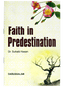 FAITH IN PREDESTINATION