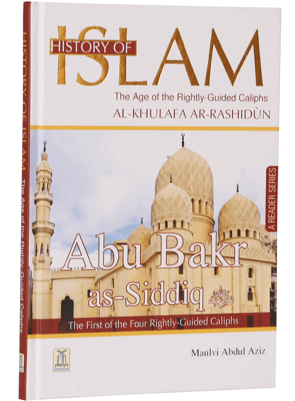 History of Islam Abu Bakr as-Siddiq (R.A)