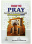 How to Pray