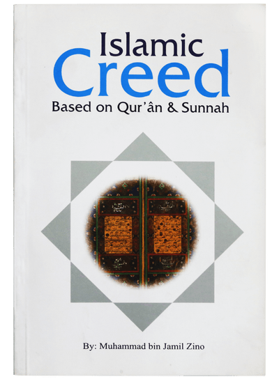 ISLAMIC CREED by Muhammad Bin Jamil Zino