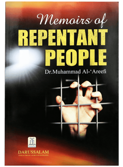 MEMOIRS OF REPENTANT PEOPLE by Dr. Muhammad Abdul Rahman Al-Airfi