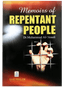 MEMOIRS OF REPENTANT PEOPLE