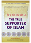 SAD BIN MUADH- THE TRUE SUPPORTER OF ISLAM