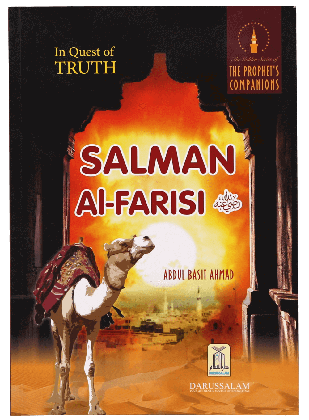 IN QUEST OF TRUTH SALMAN Al- FARISI (R.A)