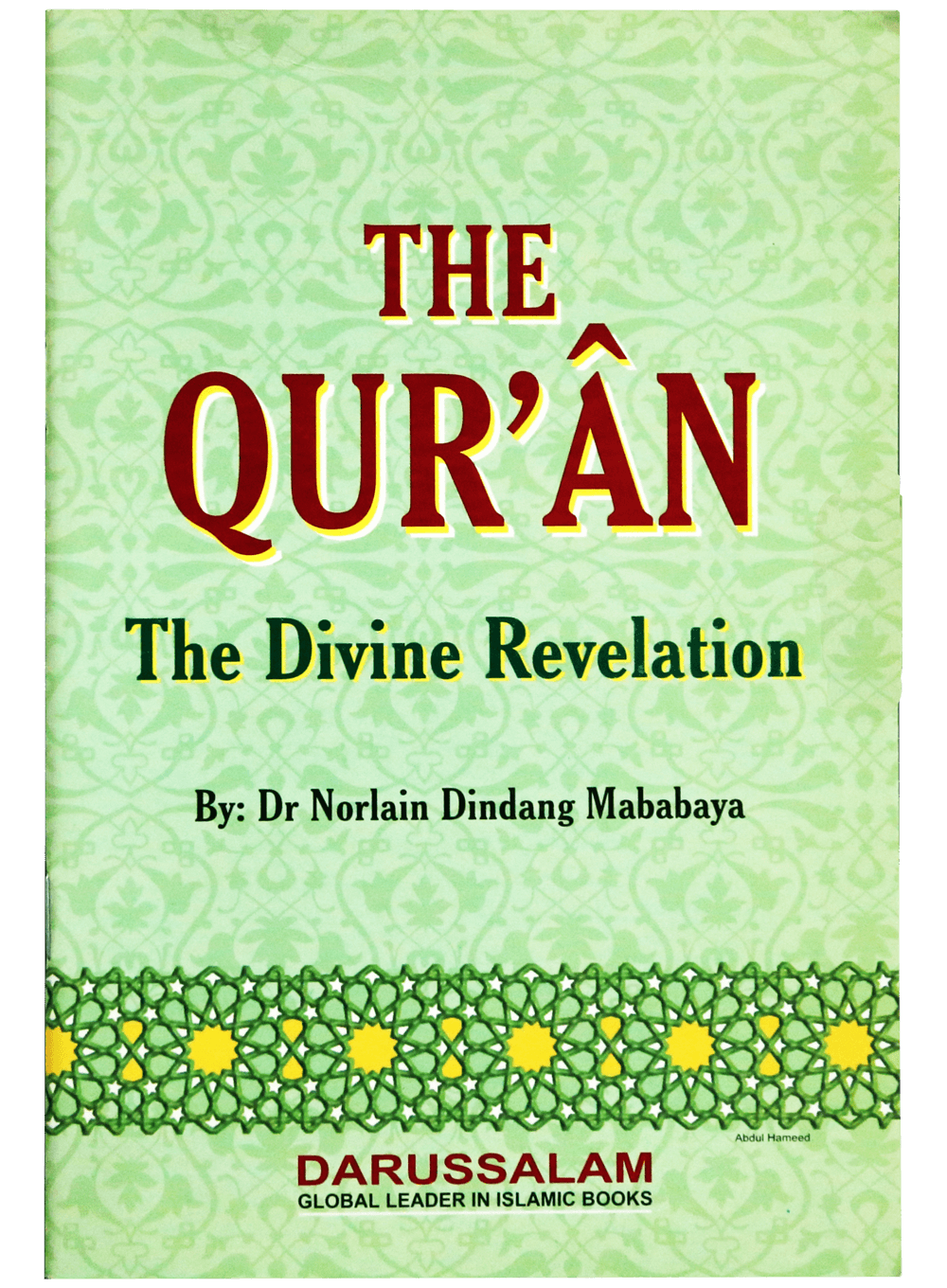 THE QURAN THE DIVINE REVELATION