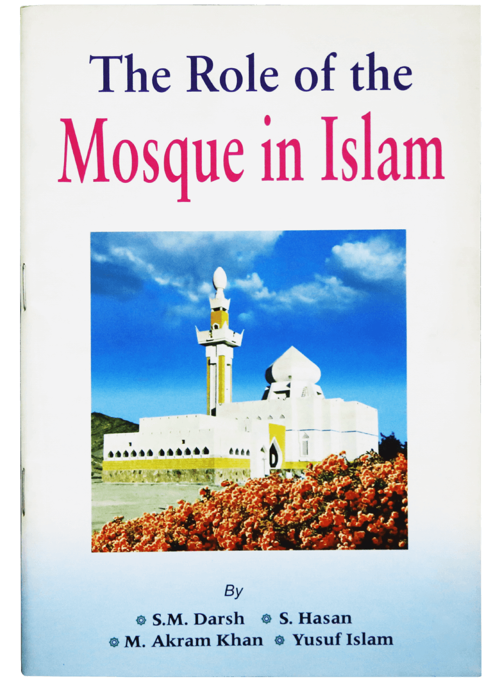 THE ROLE OF MOSQUE IN ISLAM