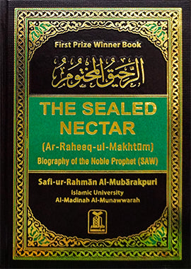 The Sealed Nectar (Ar-Raheequl-Makhtum)