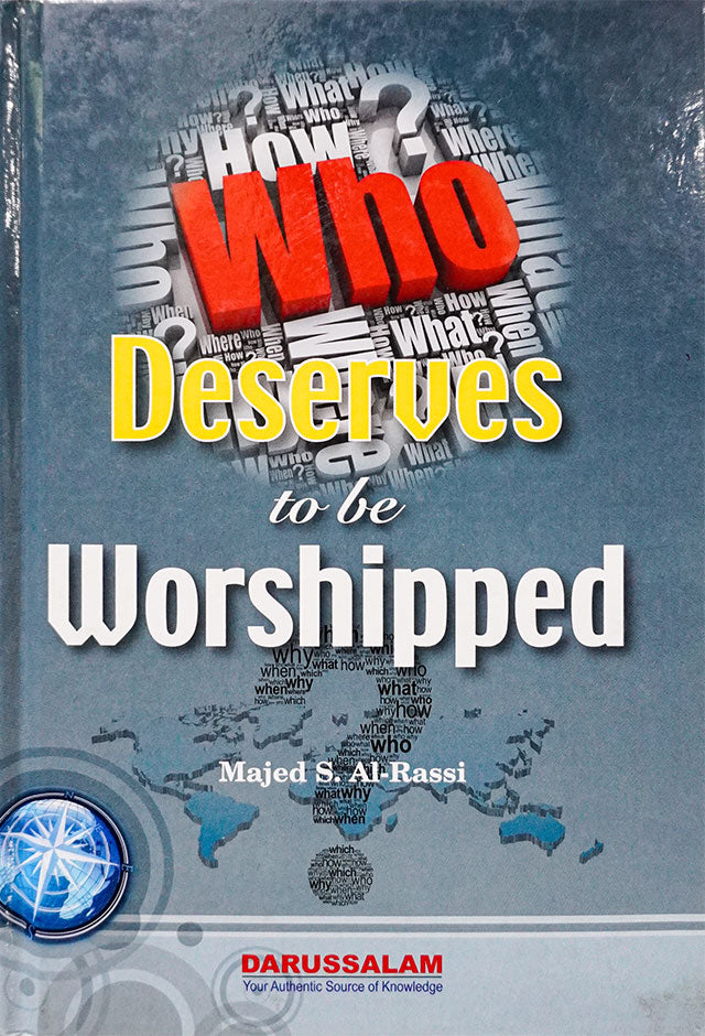 Who Deserves to be Worshipped