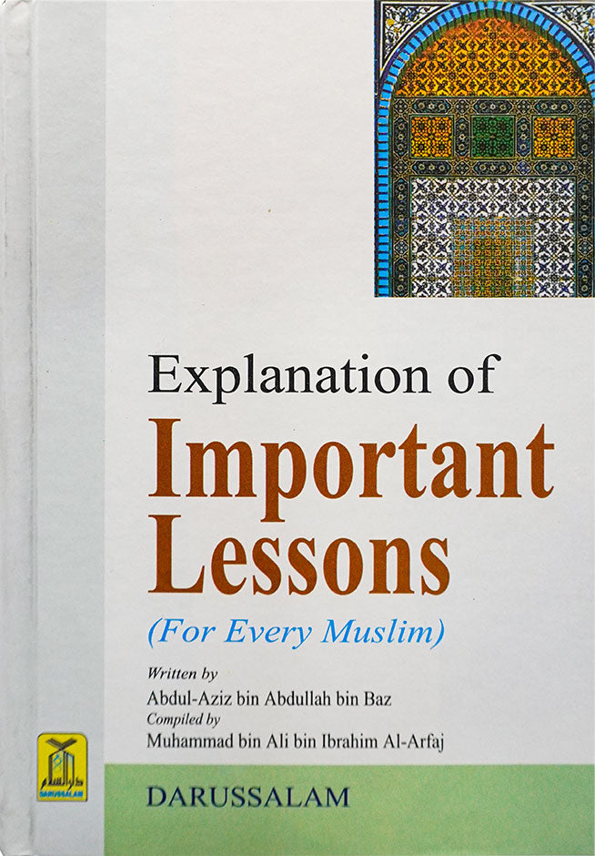 Explanation of Important Lessons (for Every Muslim)