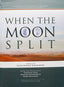When the Moon Split - Coloured Edition