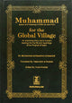 Muhammad (PBUH) for the Global Village