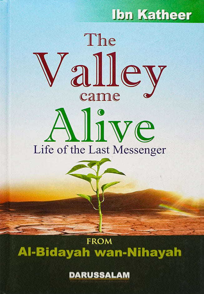 The Valley Came Alive