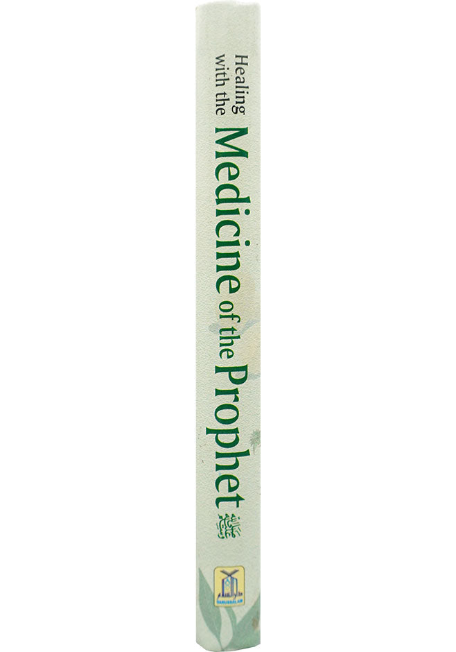Healing with the Medicine of the Prophet (PBUH)