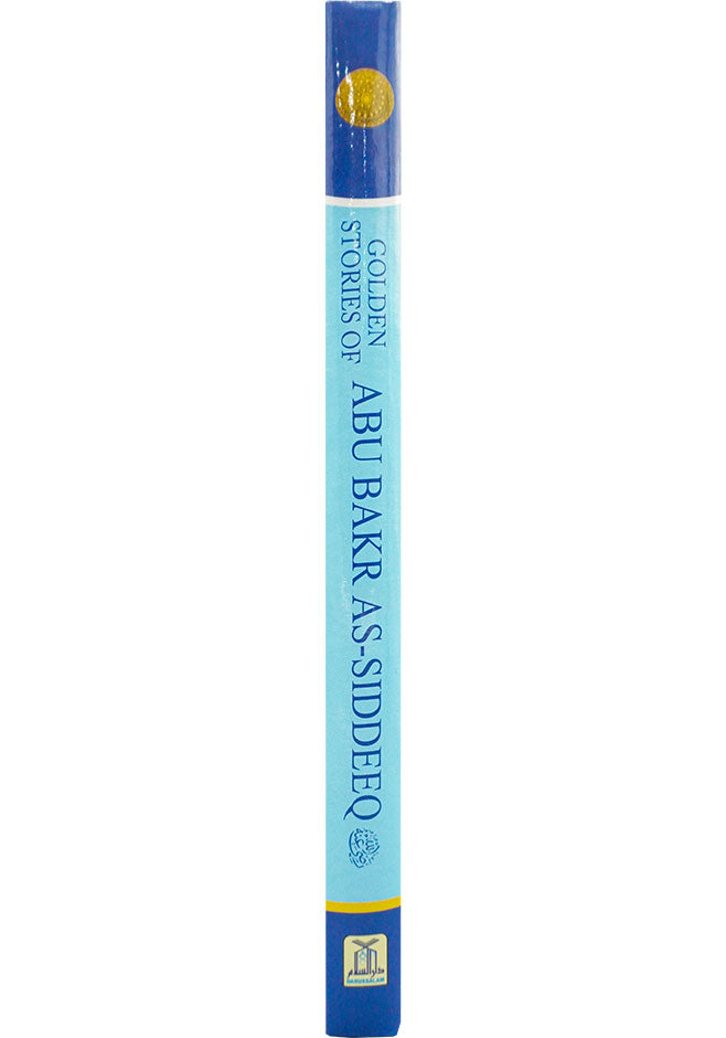 Golden Stories of Abu Bakr As-Siddeeq (R.A)