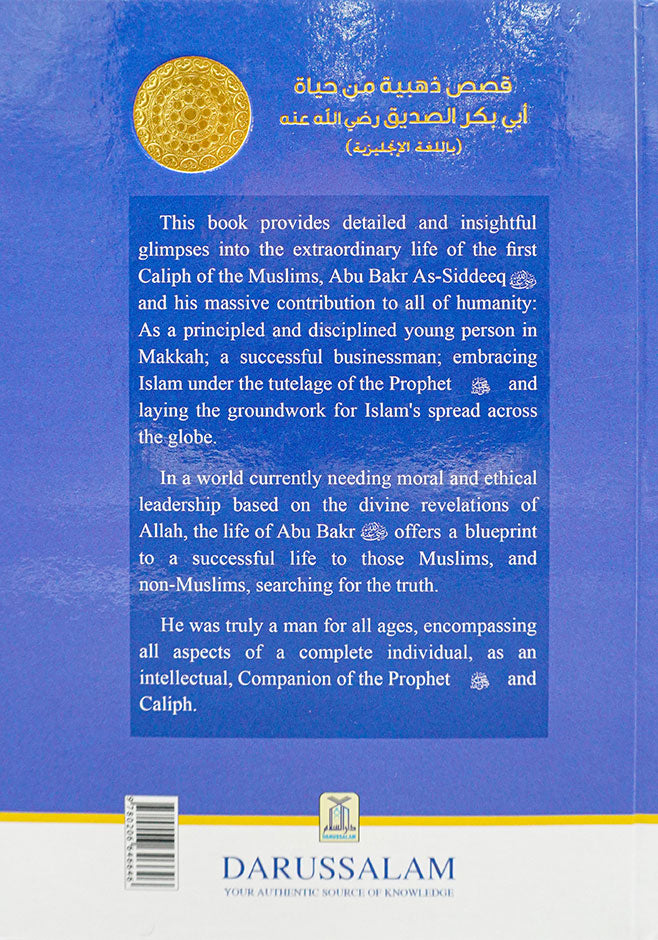 Golden Stories of Abu Bakr As-Siddeeq (R.A)