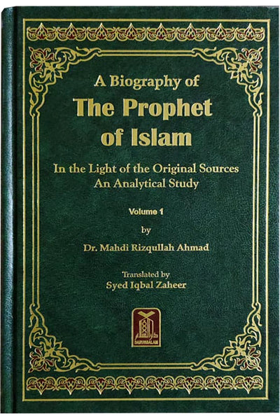 A Biography of the Prophet of Islam - Dr. Mahdi Rizqullah - 2 Volumes Set