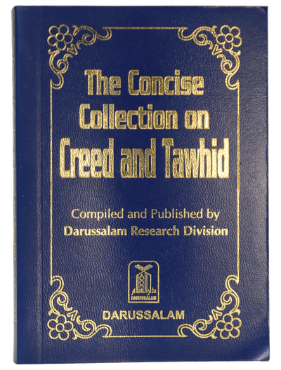 The Concise Collections of Creed & Tawhid  - (Softcover)