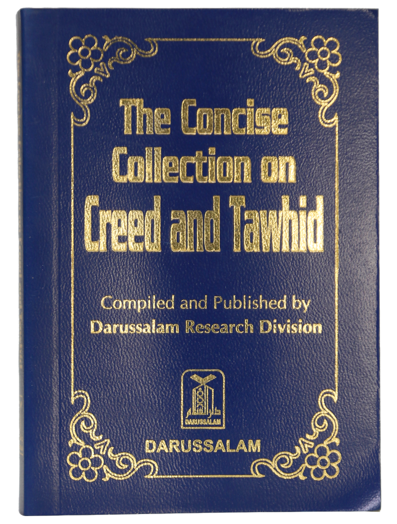 The Concise Collections of Creed & Tawhid  - (Softcover)