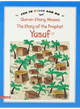 The Story of the Prophete Yusuf