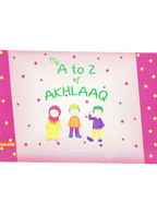 My A to Z of Akhlaaq