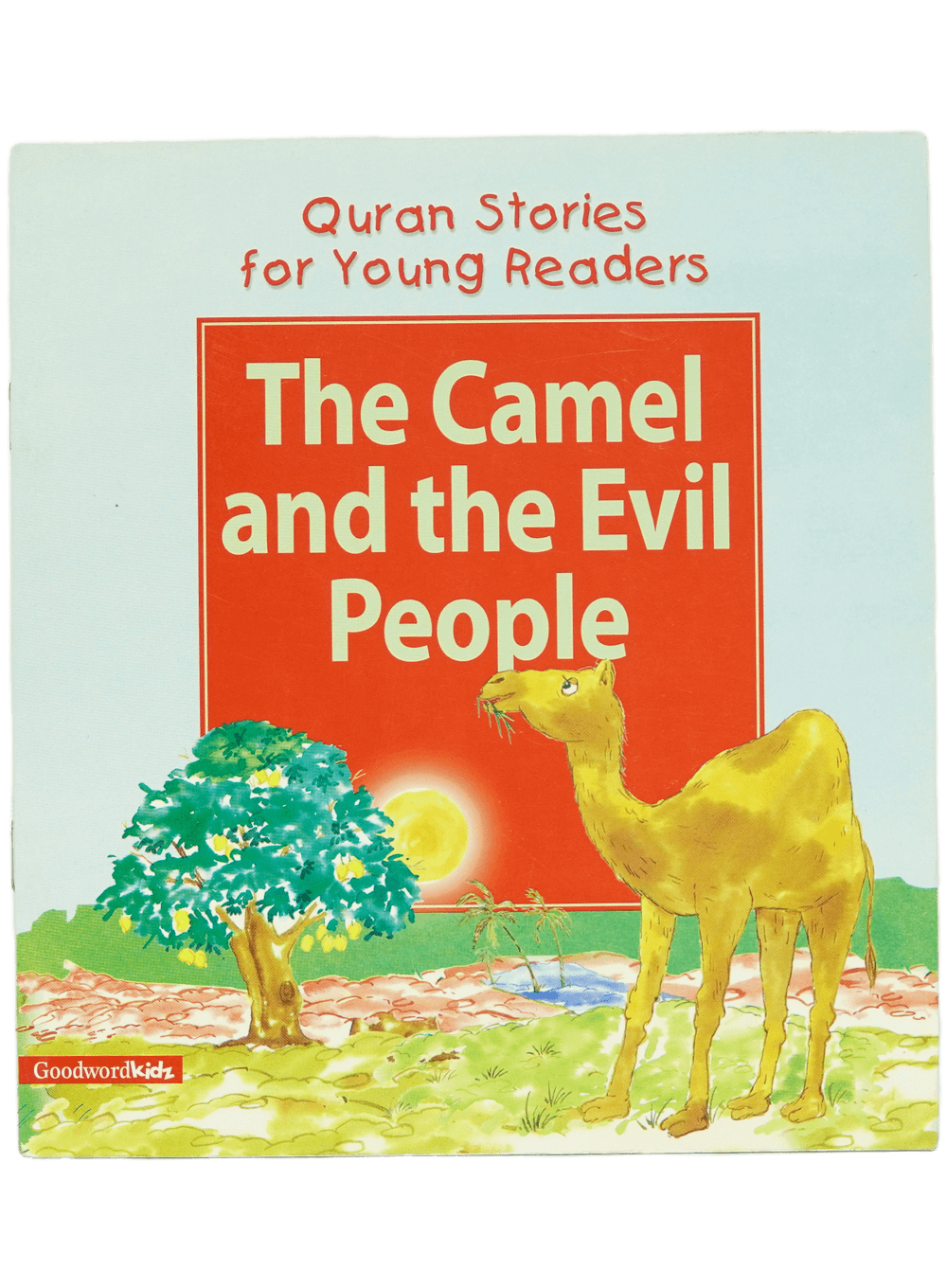 The Camel and Evil People