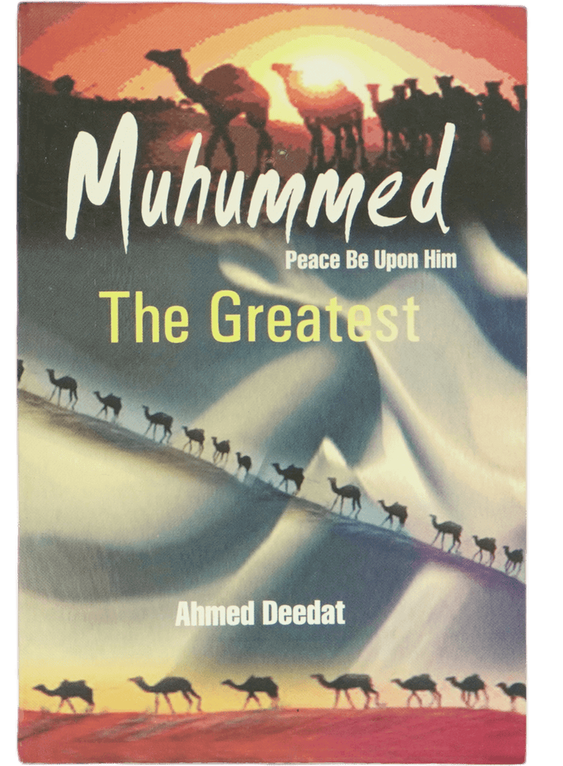 Muhammad Peace Be Upon Him the Greatest